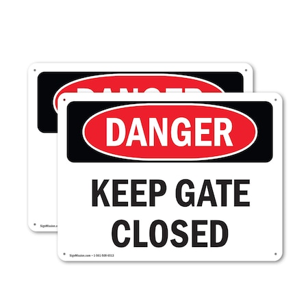Signmission Keep Gate Closed, 24 in W x Rectangle, Plastic OS-2PACK-DS-P-1824-L-1387